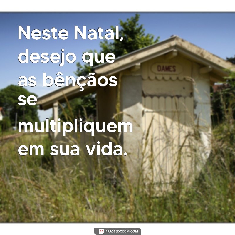 Mensagens de Natal: Inspire-se com as Melhores Frases para Celebrar 