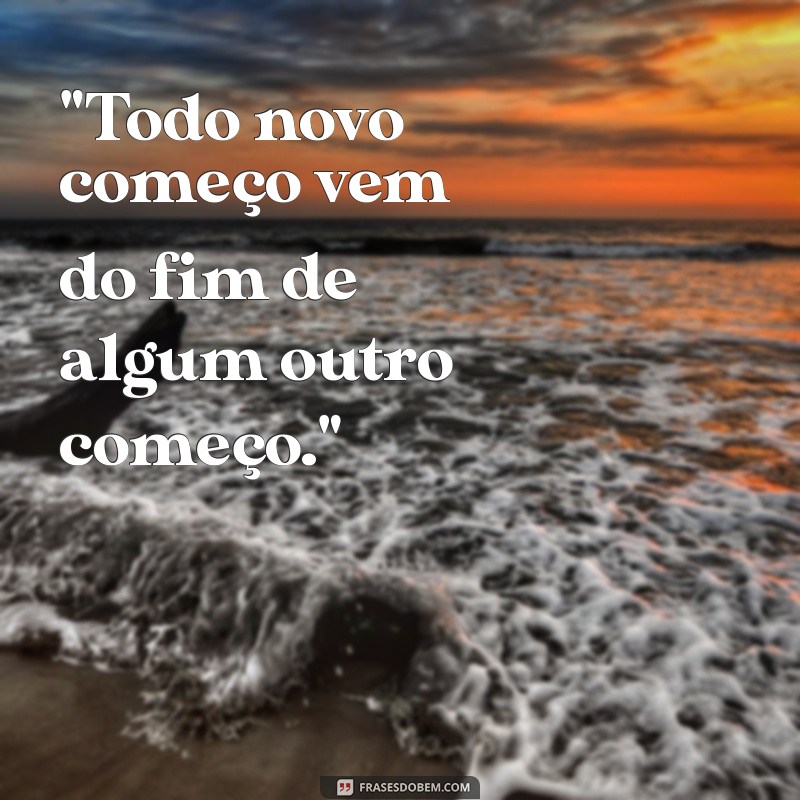 frases de recomeço de vida 