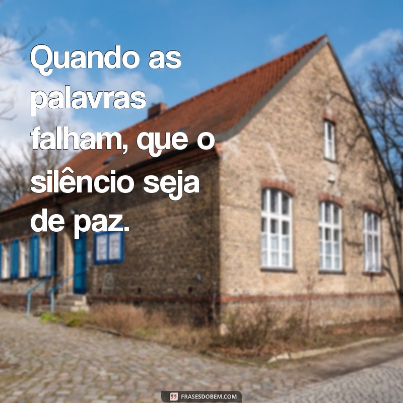 Frases Inspiradoras para Celebrar o Dia Internacional da Paz 