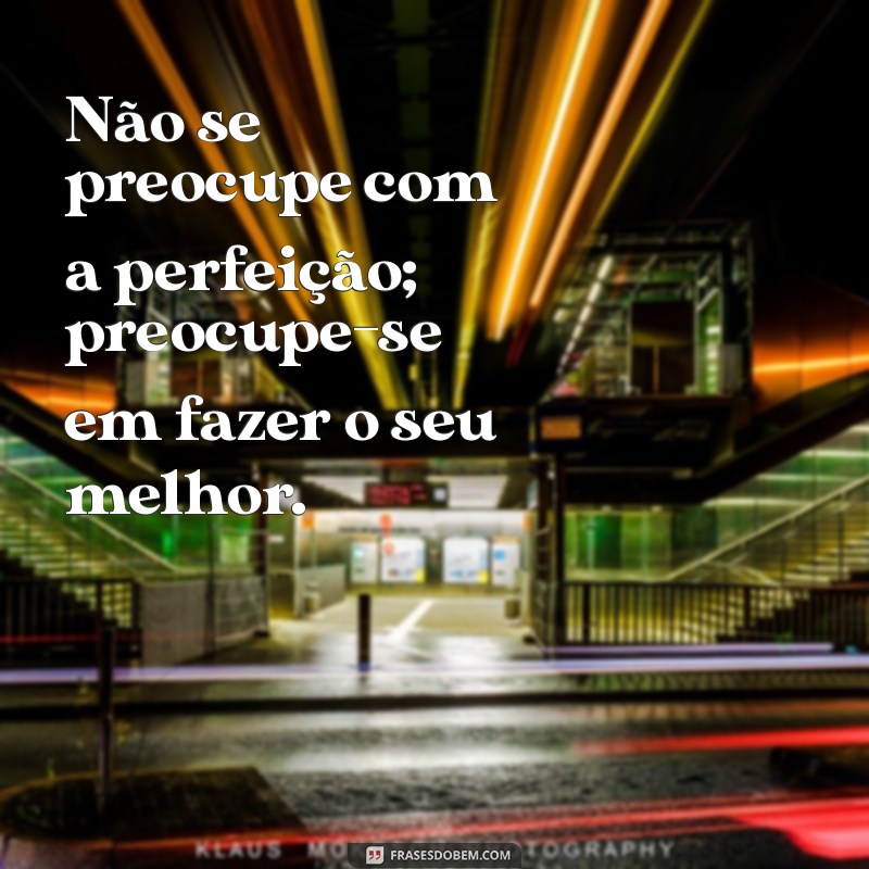 Frases Inspiradoras de Mario Sergio Cortella para Fazer o Seu Melhor 