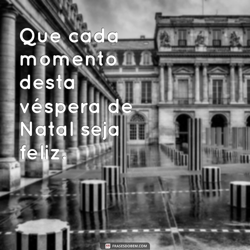 Como Celebrar uma Boa Véspera de Natal: Dicas e Tradições 