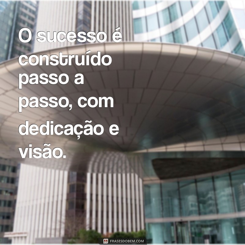 Frases Motivacionais para Gestores: Inspire Sua Equipe e Potencialize Resultados 