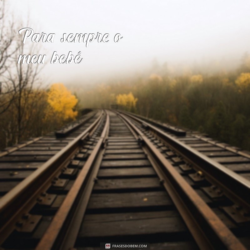 30 Frases Inspiradoras para Fotos com Seu Filho 