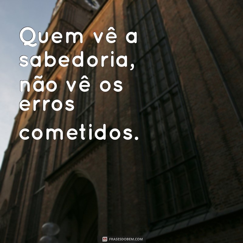 Frases Inspiradoras: A Verdade por Trás de Quem Vê Close Não Vê Corre 