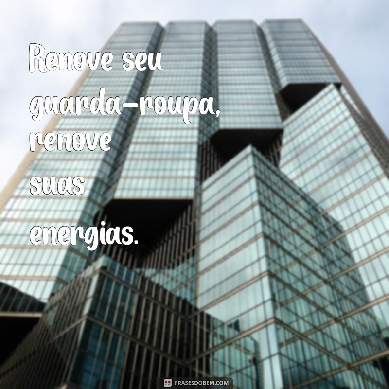 Inspire Vendas: Frases Motivacionais para Loja de Roupas que Transformam 