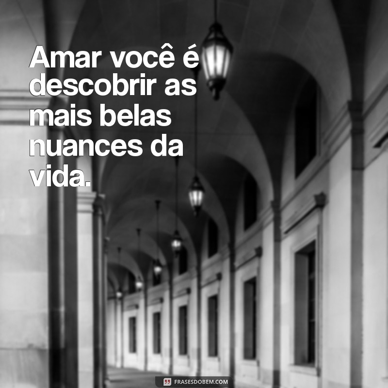 Mensagens de Amor: Inspire-se com as Melhores Frases Românticas 