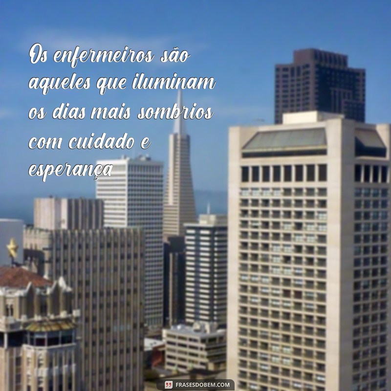 50 Frases Inspiradoras de Enfermagem para Tumblr 