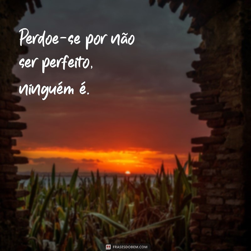 30 Frases Inspiradoras de Amor Próprio para Compartilhar no Tumblr 