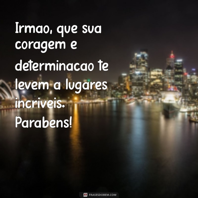 Mensagens de Aniversário para Irmão: Ideias Criativas para Celebrar 