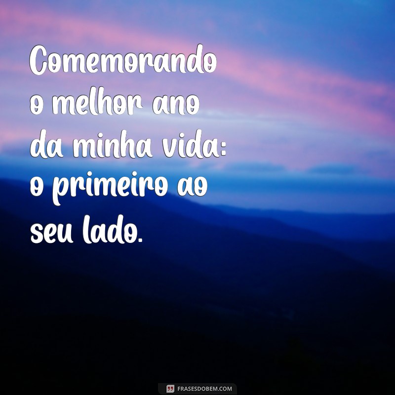 40 Frases Inspiradoras para Comemorar Seu Primeiro Ano de Casamento 