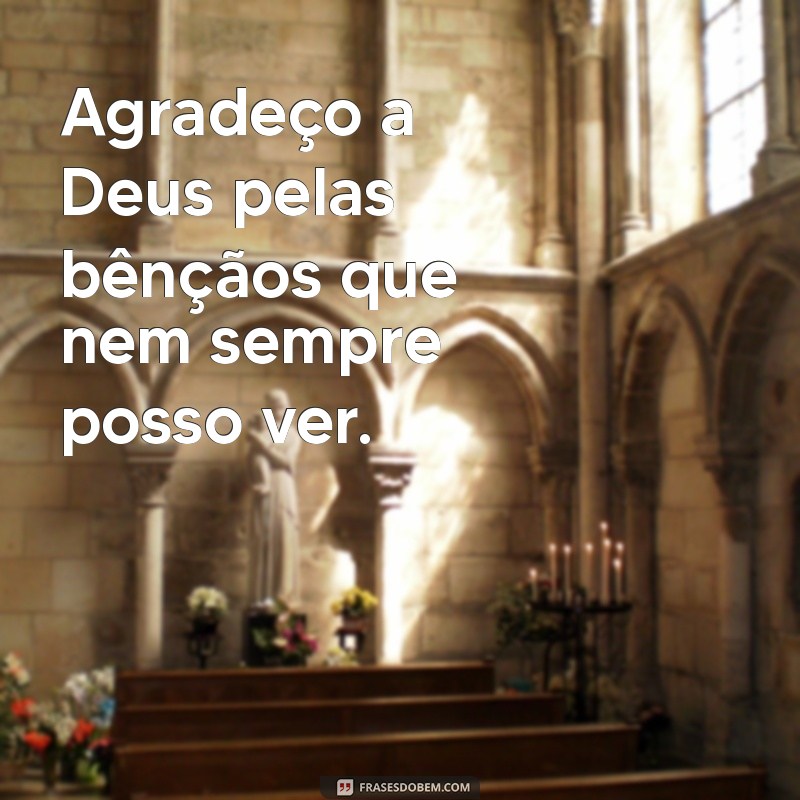 Frases de Gratidão a Deus: Inspire-se e Agradeça Diariamente 