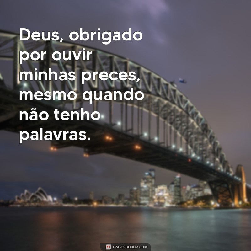 Frases de Gratidão a Deus: Inspire-se e Agradeça Diariamente 