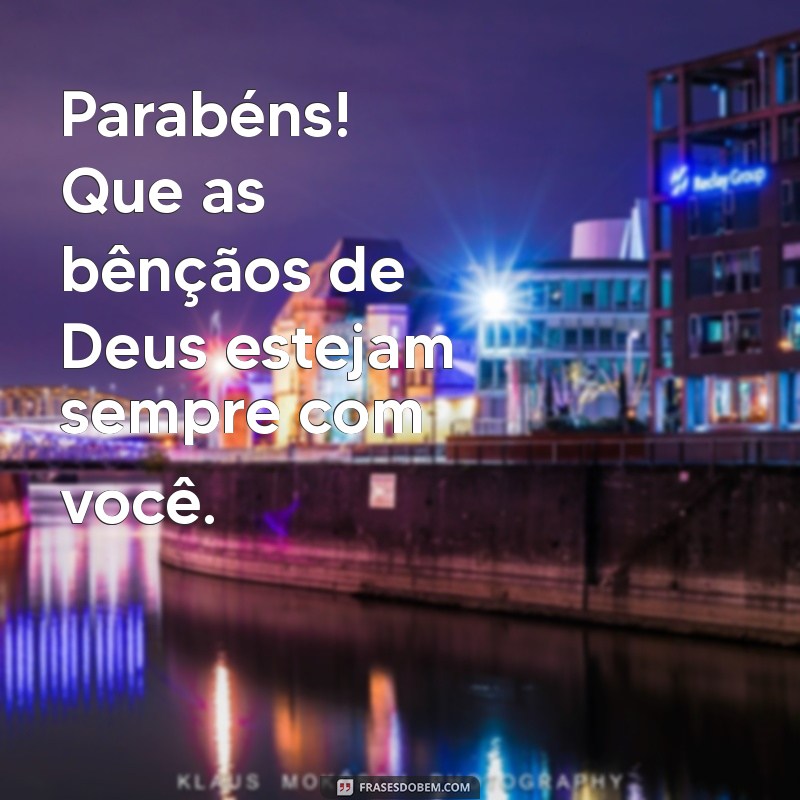 Parabéns: Que Deus Te Abençoe Sempre com Amor e Felicidade 