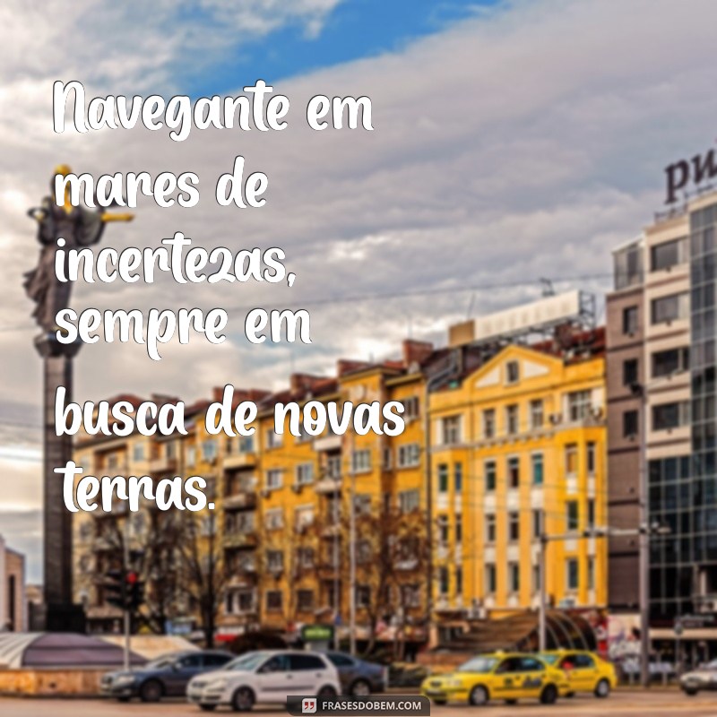 Frases Inspiradoras para Enriquecer Sua Biografia 