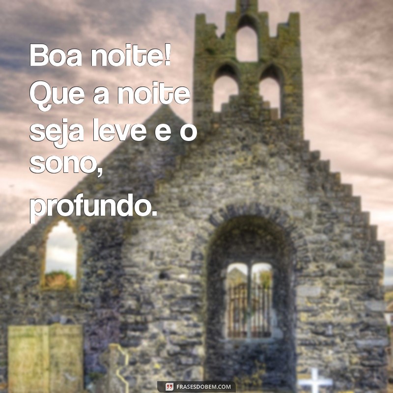 Mensagens de Boa Noite: As Melhores Frases para Desejar Bons Sonhos 