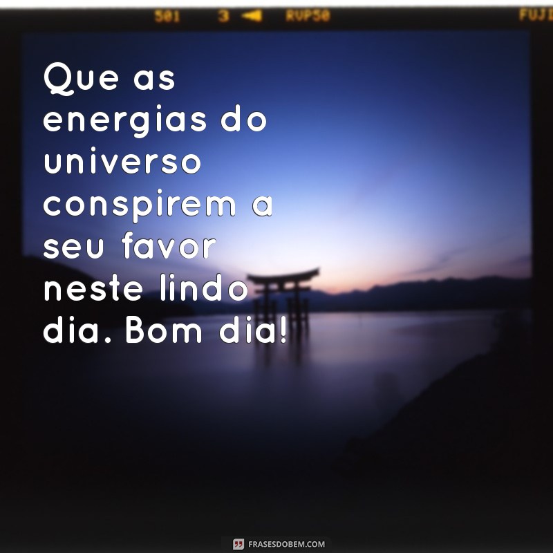 Mensagem Motivacional de Bom Dia: Inspire-se e Comece o Dia com Energia 