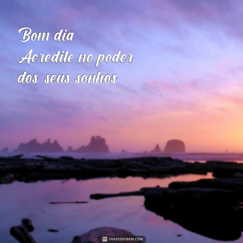 30 Frases Inspiradoras de Bom Dia para Compartilhar no Instagram 