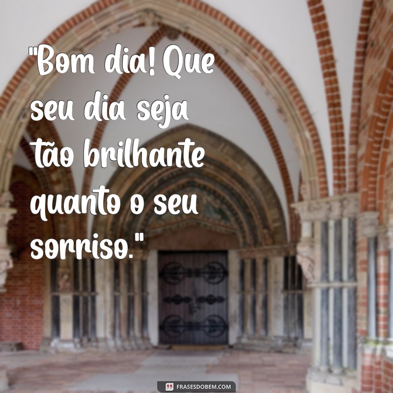 frases bom dia instagram 