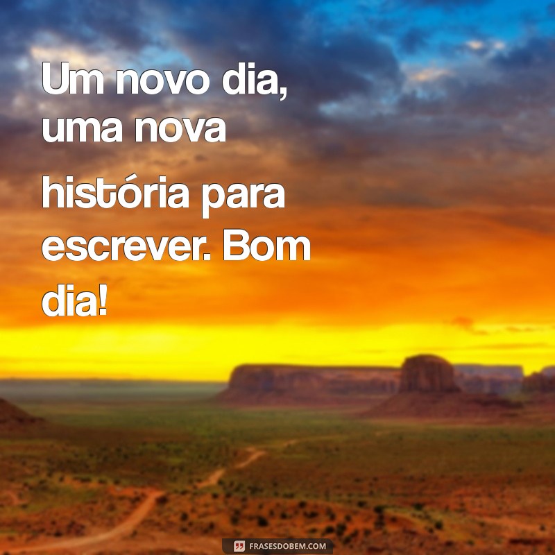 30 Frases Inspiradoras de Bom Dia para Compartilhar no Instagram 