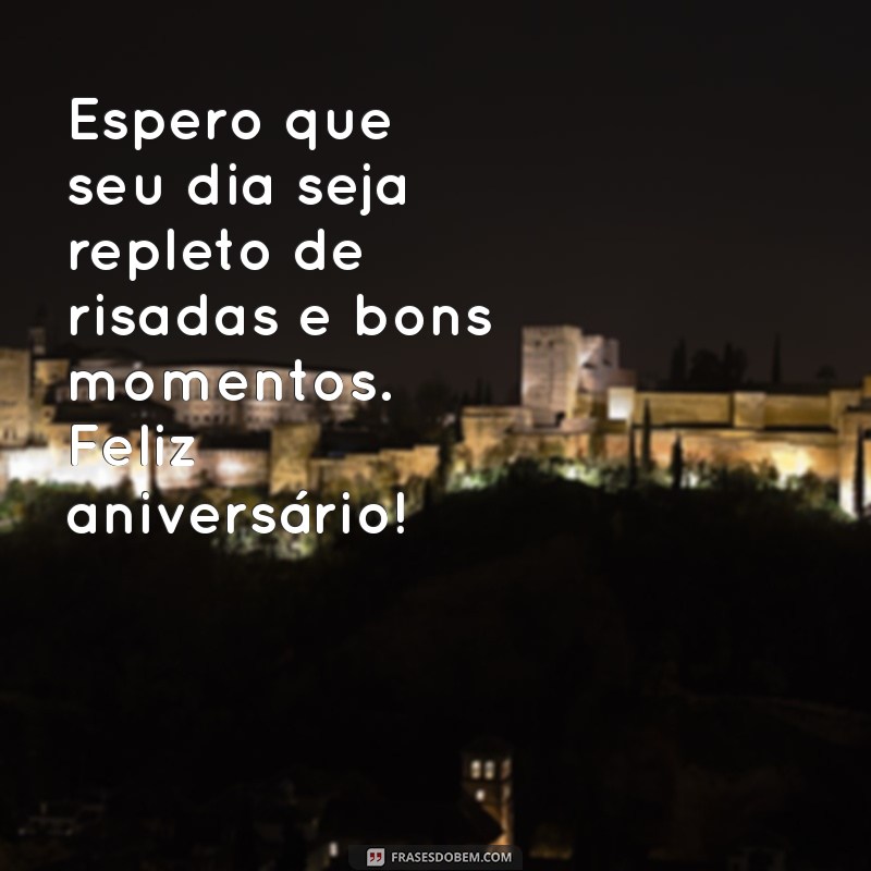 Mensagens de Aniversário: Inspire-se com as Melhores Frases para Celebrar 