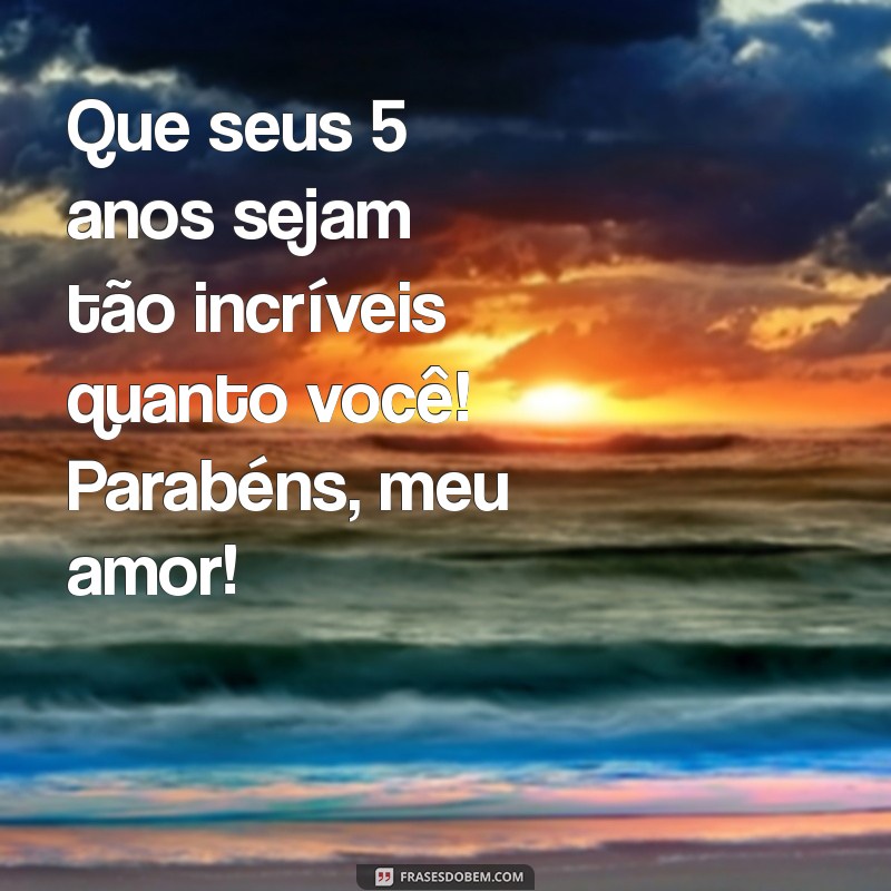 Mensagens e Frases de Parabéns para sua Filha que Está Completando 5 Anos 