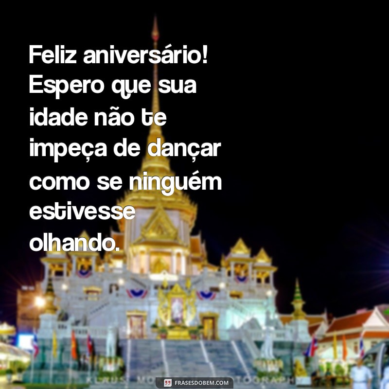 Feliz Aniversário Sacanagem: Celebre com Humor e Alegria 