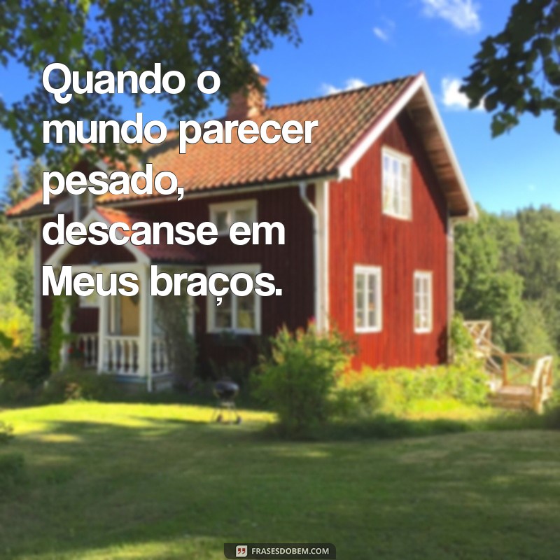 Mensagens Curtas de Deus: Inspiração Diária para Sua Vida 