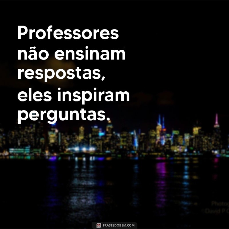 As Melhores Frases para Celebrar o Dia do Professor 