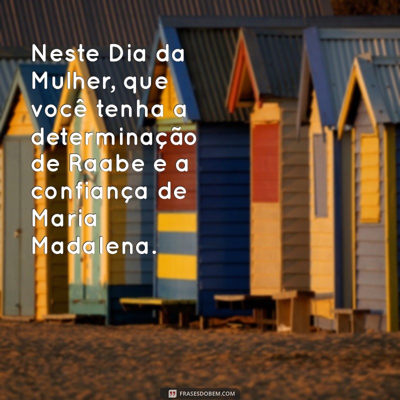 Feliz Dia da Mulher: Inspirações Bíblicas para Celebrar 