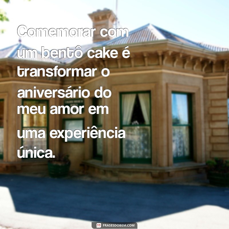 Ideias Criativas de Bentô Cake para Aniversário de Namorado 