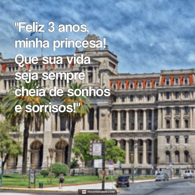 frases de aniversário para filha 3 anos 