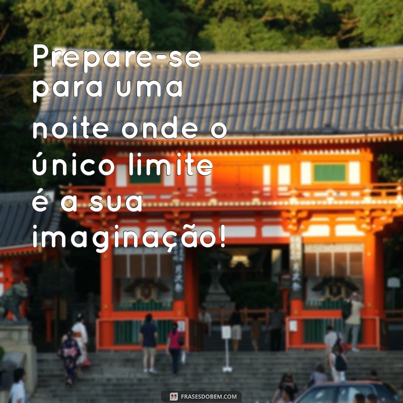 Frases Criativas e Inspiradoras para Animar Sua Festa 