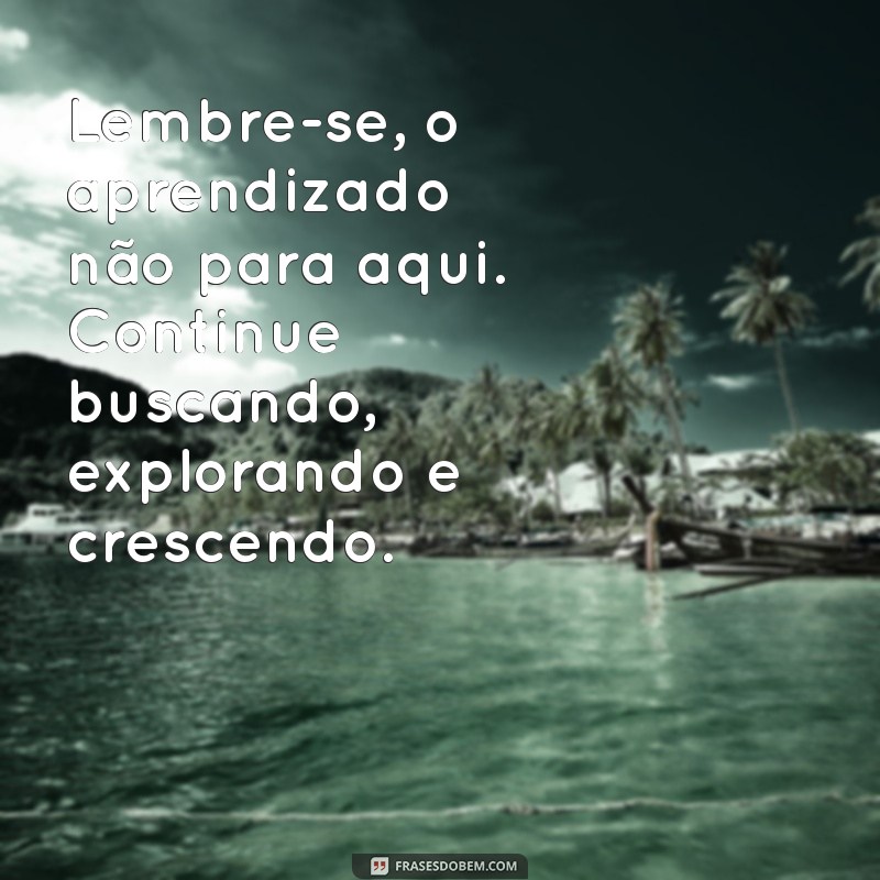 Mensagem Inspiradora de Professor para Alunos Formandos: Parabéns pela Conquista! 