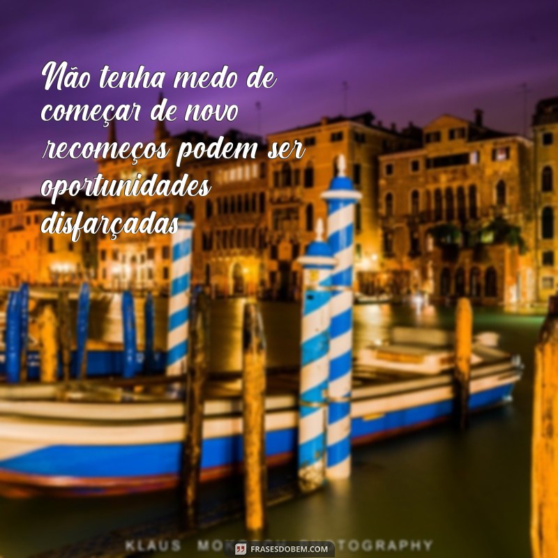 Frases Inspiradoras para Superar o Medo e Aumentar sua Coragem 