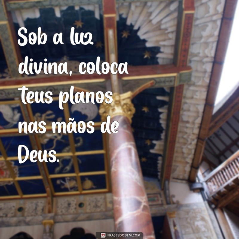 Confie Seus Planos a Deus: Encontre Paz e Direção Divina 