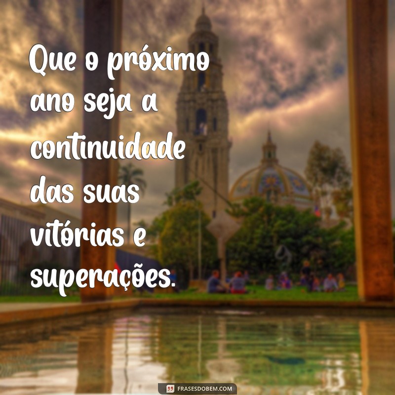 Frases Inspiradoras para Celebrar o Fim de Ano e Renovar Esperanças 