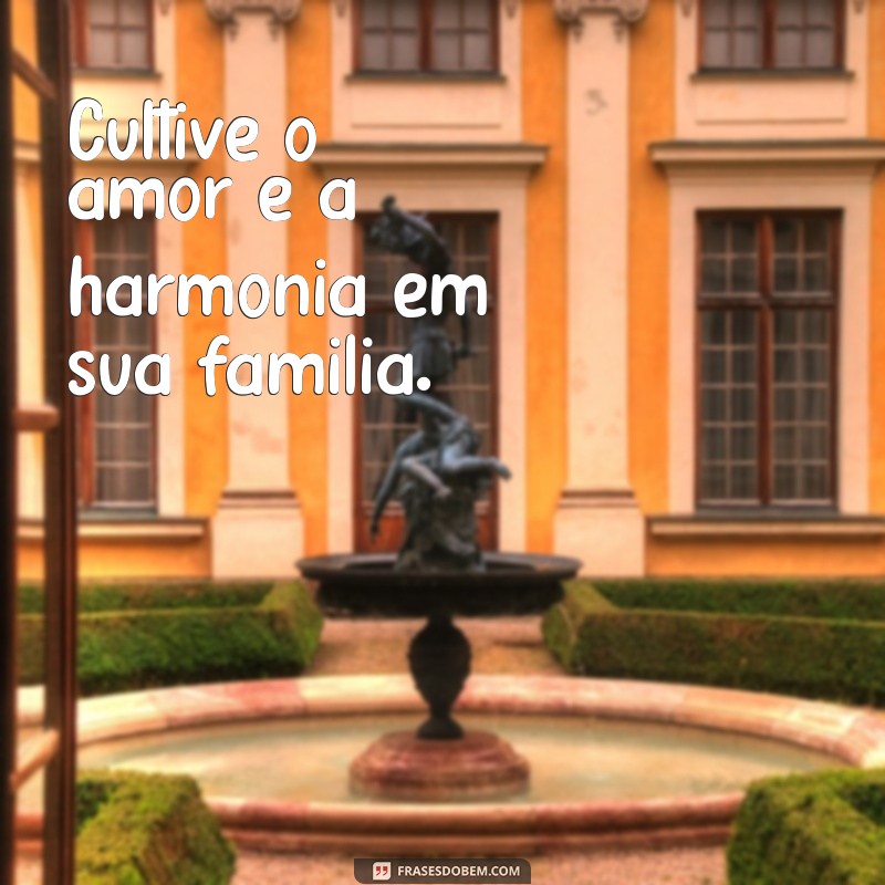 As Melhores Frases para Status que Celebram o Amor em Família 