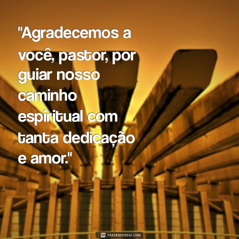 mensagem ao dia do pastor 