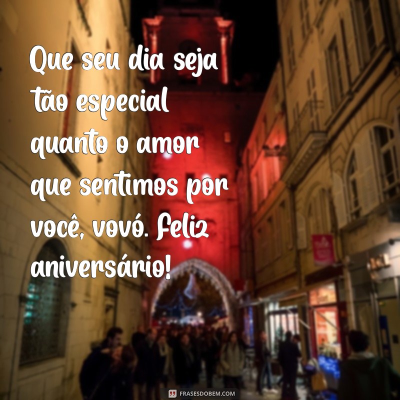 50 Frases Emocionantes de Feliz Aniversário para a Vovó 