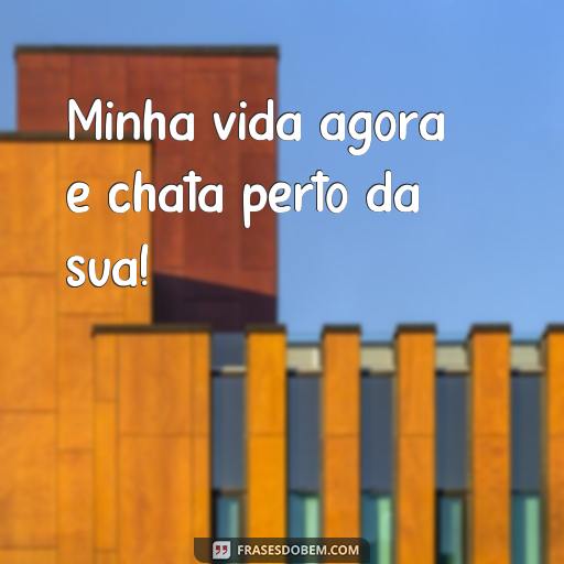 50 Frases Engraçadas Para Comentar Fotos e Divertir os Amigos Minha vida agora é chata perto da sua!