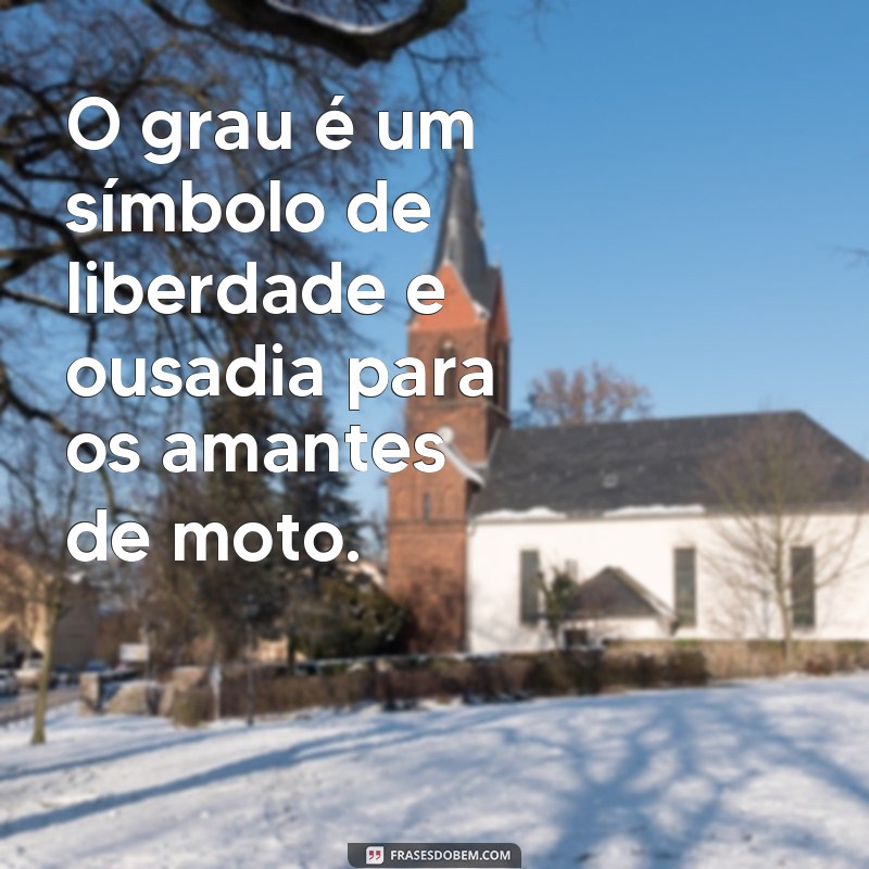 Descubra as melhores frases de grau de moto para arrasar nas redes sociais! 