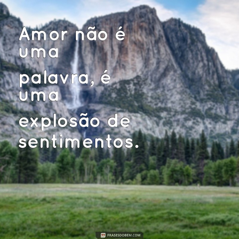 Frases Poderosas e Intensas para Inspirar e Transformar 