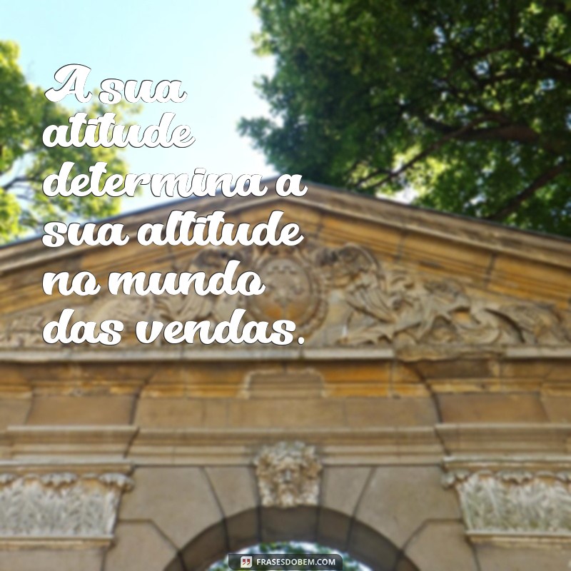 Mensagens Motivacionais para Vendedores: Inspire-se e Aumente suas Vendas 