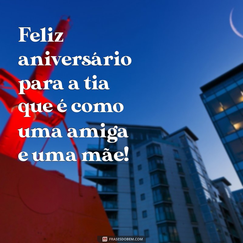 Ideias Criativas de Fotos para Desejar Feliz Aniversário à Tia 