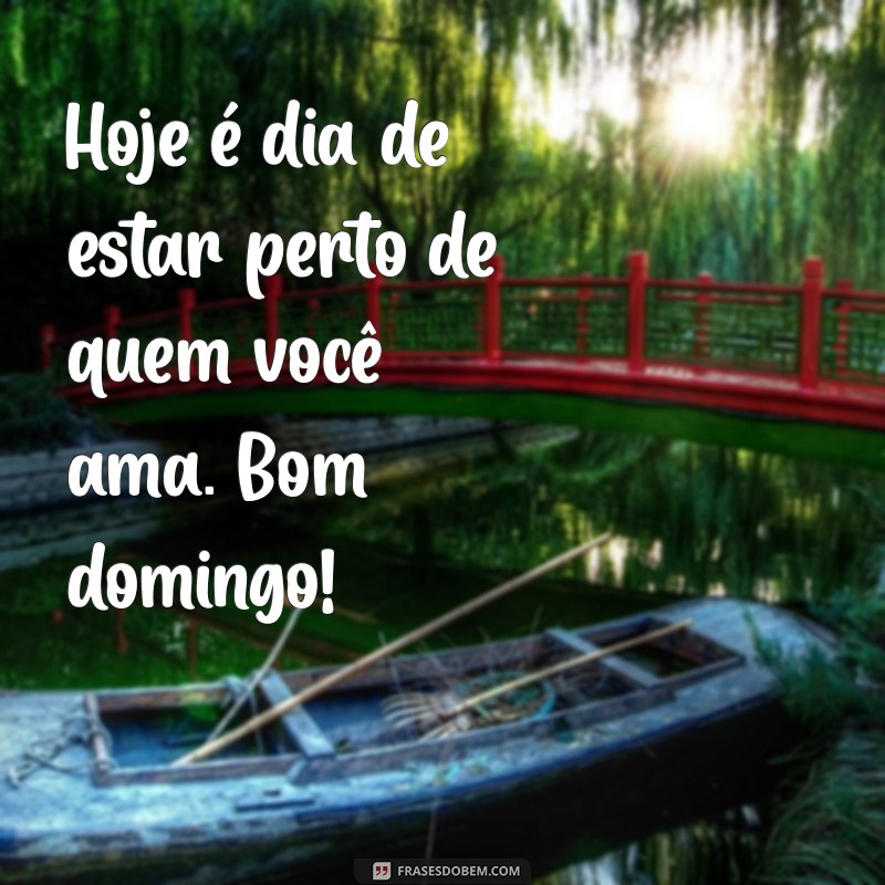 Mensagens Inspiradoras de Bom Dia para Começar Bem o Domingo 