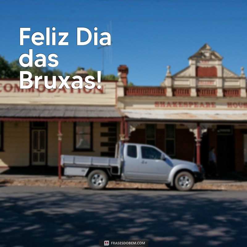 feliz dia das bruxas Feliz Dia das Bruxas!