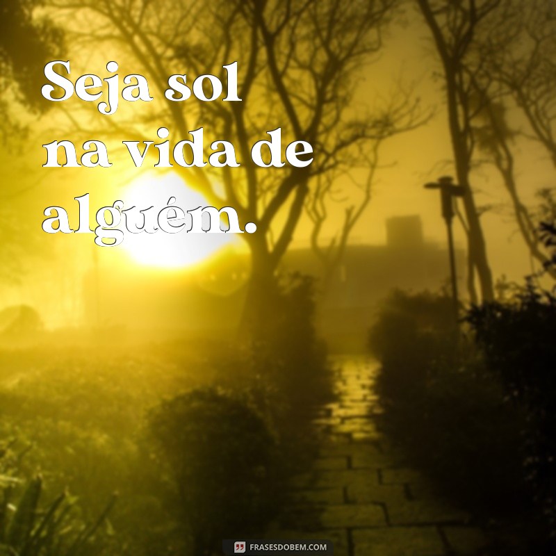 Frases Good Vibes para Deixar sua Bio do Instagram Inspiradora 