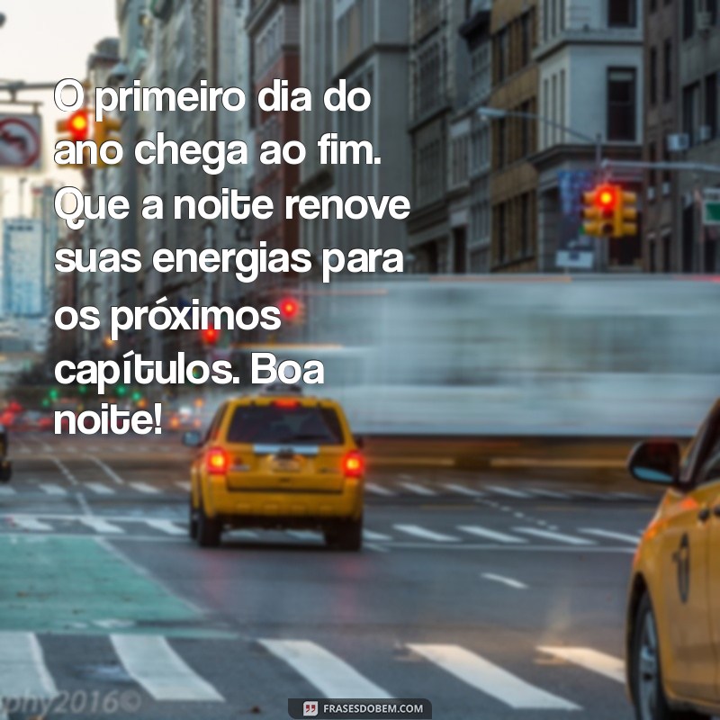 Mensagem de Boa Noite para 1º de Janeiro: Comece o Ano com Serenidade 