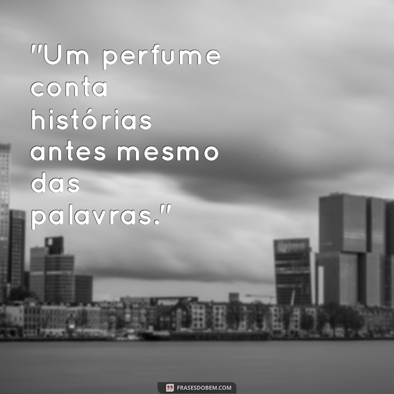 frases para perfumaria 