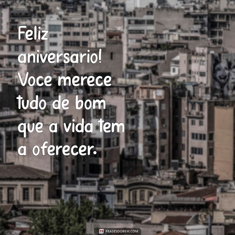 Frases Inspiradoras para Desejar um Feliz Aniversário ao Seu Irmão 